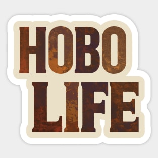 Hobo Life Sticker